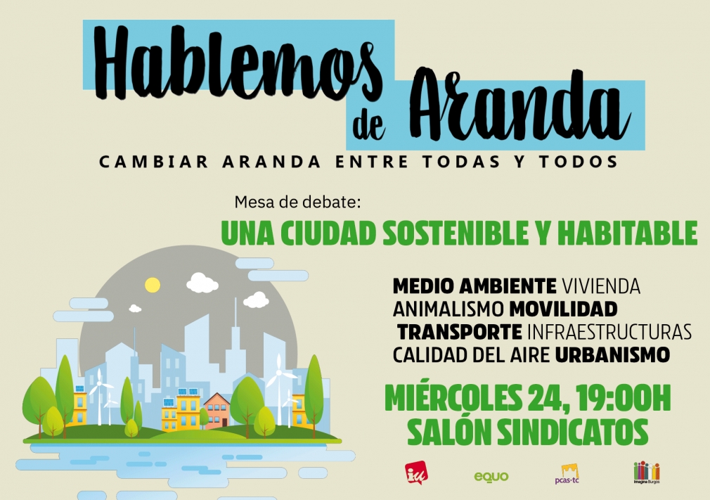 Hablemos de Aranda cierra su primer ciclo de debates con la última mesa denominada Una ciudad sostenible y habitable.