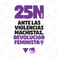 Ante las violencias machistas, revolución feminista.
