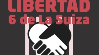 LIBERTAD PARA LAS 6 DE LA SUIZA